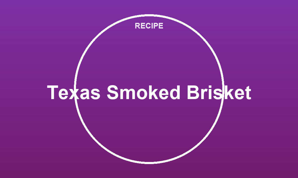 Texas Smoked Brisket